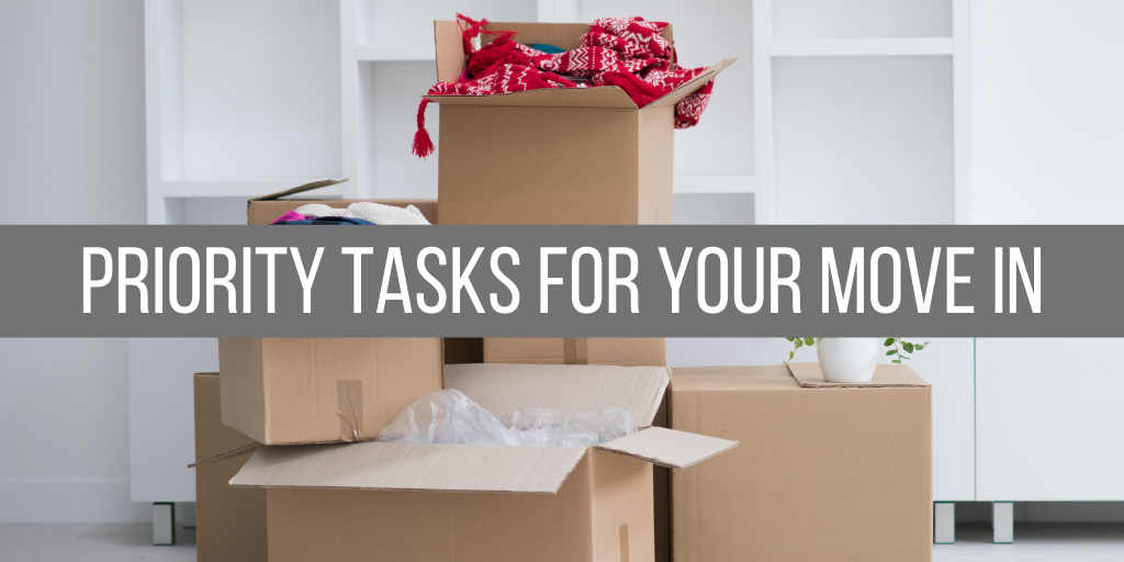 Priority Tasks For Your Move In